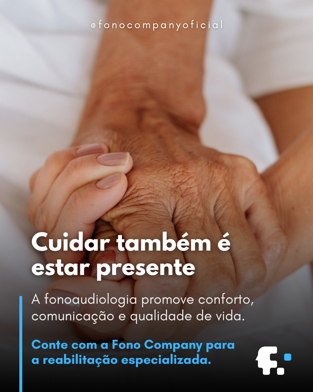 Cuidar também é estar presente — fonoaudiologia, conforto e comunicação